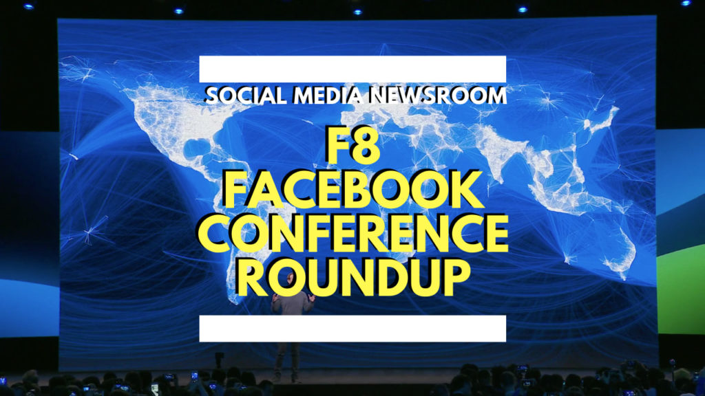 F8 Facebook Conference 2019 Round Up