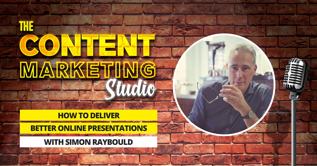 Simon Raybould founder of Presentation Genius on The Content Marketing Studio - with Pascal Fintoni