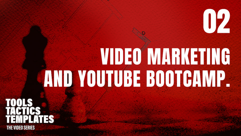 Video Marketing and YouTube Bootcamp